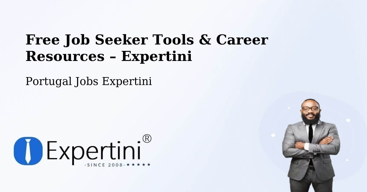 Free Job Seeker Tools & Career Resources – Ribeira Grande - Ribeira Grande, Portugal Jobs Expertini