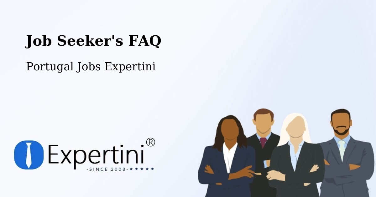Job Seeker FAQ – Ribeira Grande - Portugal Jobs Expertini